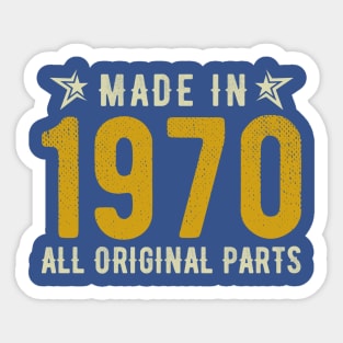 Made in 1970 All Original Parts Sticker